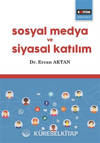 Sosyal Medya ve Siyasal Katılım