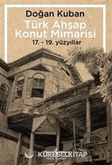 Türk Ahşap Konut Mimarisi