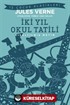 İki Yıl Okul Tatili (Kısaltılmış Metin)