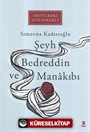 Şeyh Bedreddin ve Manakıbı