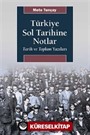 Türkiye Sol Tarihine Notlar