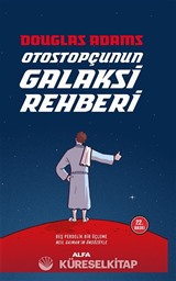 Otostopçunun Galaksi Rehberi (5 Kitap Birarada-Ciltli)