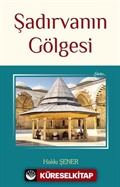 Şadırvanın Gölgesi