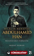 Hilal'in Muhafızı Abdülhamid Han