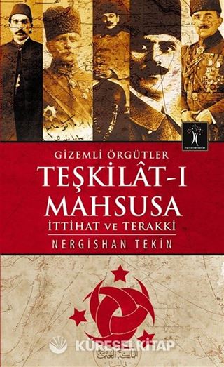 Gizemli Örgütler Teşkilat-ı Mahsusa