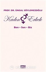 Kadın ve Erkek : Ben, Sen, Biz