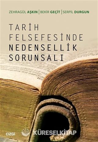 Tarih Felsefesinde Nedensellik Sorunsalı