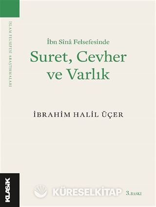 İbn Sina Felsefesinde Suret, Cevher ve Varlık