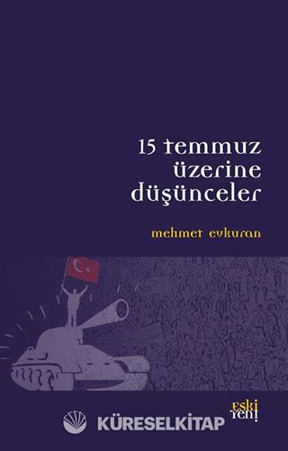 15 Temmuz Üzerine Düşünceler