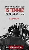 15 Temmuz ve Adil Şahitlik