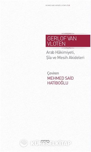 Arab Hakimiyeti, Şia ve Mesih Akideleri