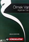 Ölmek Var Alçalmak Yok