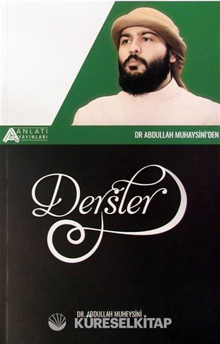 Dr. Abdullah Muhaysini'den Dersler
