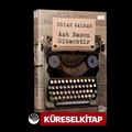 Aşk Bazen Gitmektir