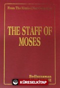The Staff Of Moses (Asayı Musa) (17x24)