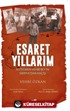 Esaret Yıllarım