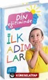 Din Eğitiminde İlk Adımlar