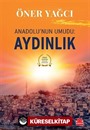 Anadolu'nun Umudu: Aydınlık