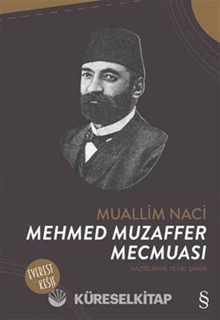 Muallim Naci Mehmed Muzaffer Mecmuası