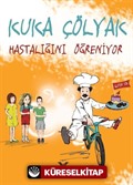 Kuka Çölyak Hastalığını Öğreniyor