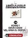 Abdülcanbaz 16 Kürre-i Devr-i Daim Vel Kara El Derya...