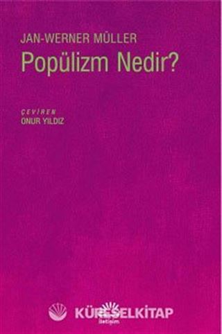 Popülizm Nedir?