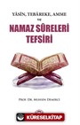 Yasin, Tebareke, Amme Ve Namaz Sureleri Tefsiri