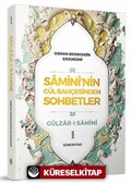 Samini'nin Gül Bahçesinden Sohbetler 1