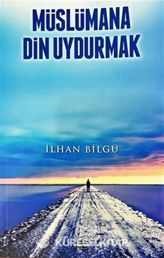 Müslümana Din Uydurmak