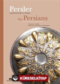 Persler - Anadolu'da Kudret ve Görkem
