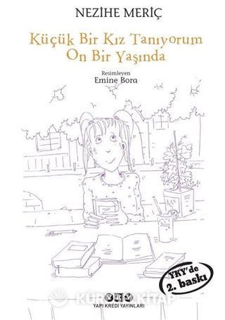 Küçük Bir Kız Tanıyorum On Bir Yaşında
