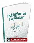 İstiğfarın Faydaları