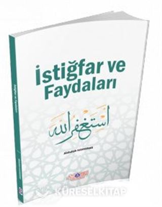 İstiğfarın Faydaları