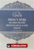 Fıkhu's-Siyre İslamın Pratiği Resulullah (s.a.v.)'in Hayatı (Ciltli)