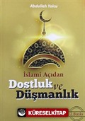 İslami Açıdan Dostluk ve Düşmanlık