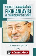 Yusuf el-Karadavi'nin Fıkıh Anlayışı ve İslami Düşünceye Katkısı