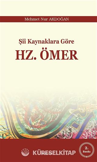 Şii Kaynaklara Göre Hz. Ömer