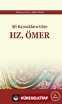 Şii Kaynaklara Göre Hz. Ömer