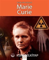 Bilime Yön Verenler - Marie Curie