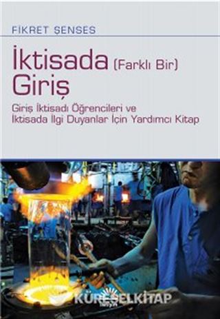 İktisada (Farklı Bir) Giriş