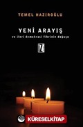 Yeni Arayış ve İleri Demokrasi Fikrinin Doğuşu