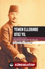 Yemen Ellerinde Otuz Yıl