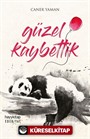 Güzel Kaybettik