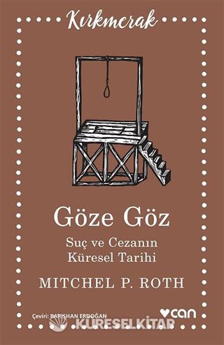 Göze Göz Suç ve Cezanın Küresel Tarihi