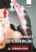 Eğitim,Örgüt ve Liderlik