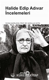 Halide Edip Adıvar İncelemeleri
