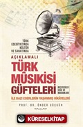 Açıklamalı Türk Musıkisi Güfteleri