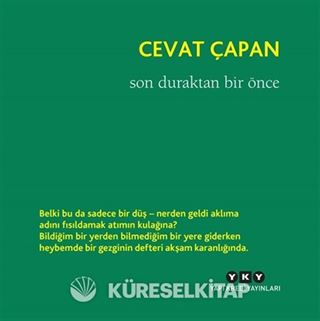 Son Duraktan Bir Önce