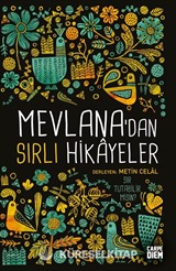 Mevlana'dan Sırlı Hikayeler
