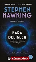 Kara Delikler Kara Delikler Hakkında Son Bilgiler